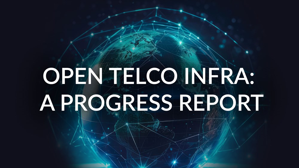 Open telco infra: A progress report