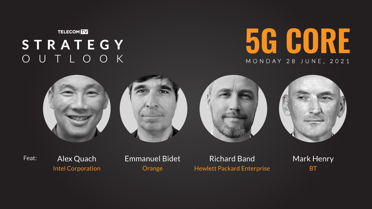 Strategy Outlook 5g Core Spotlight On 5g Telecomtv